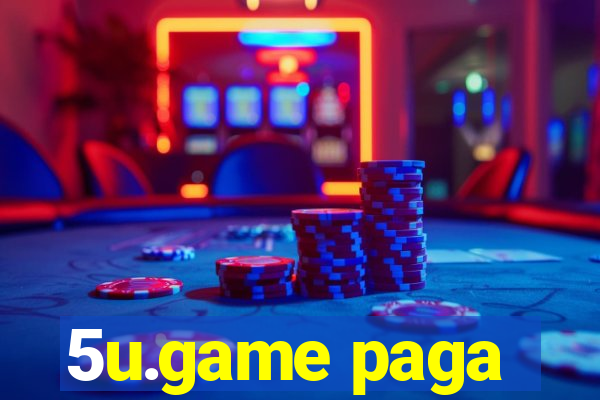 5u.game paga